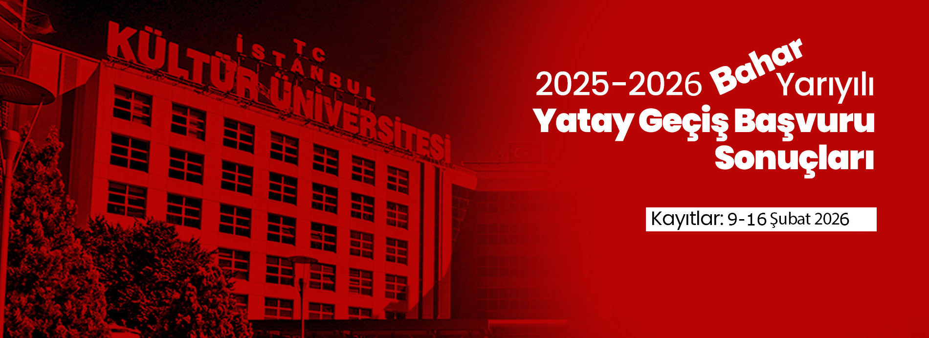 2025-2026 Bahar Yarıyılı için Yatay Geçiş Başvuru Sonuçları
